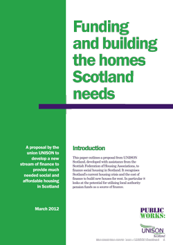 Funding and building the homes Scotland needs Mar 2013